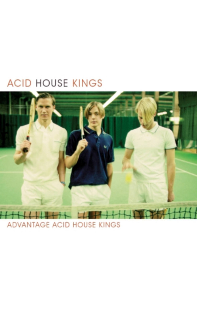 Acid House Kings - Advantage Acid House Kings | Loving Commitment