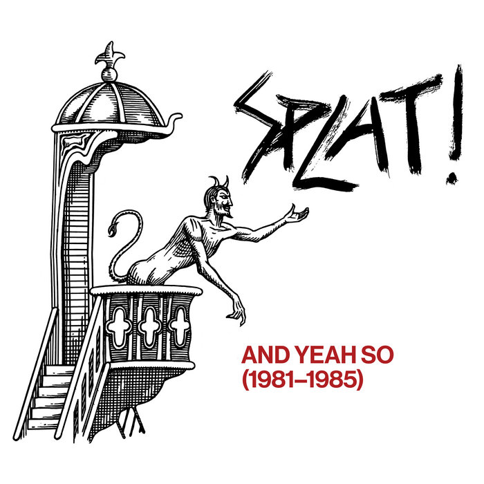 And Yeah So (1981-1985) | Splat! | Corbett vs. Dempsey