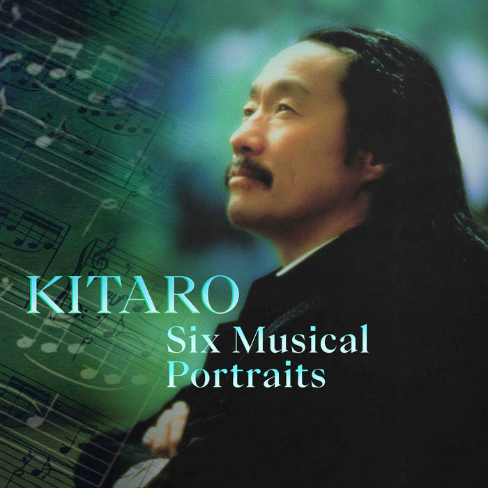 Six Musical Portraits | Kitaro