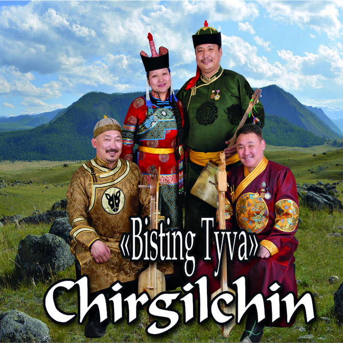 Bisting Tyva CHIRGILCHIN HOGZHUMCHU