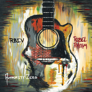 Authority Zero — RBIV Rebel Rhythm