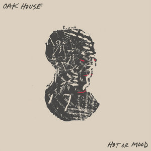 Oak House — Hot or Mood
