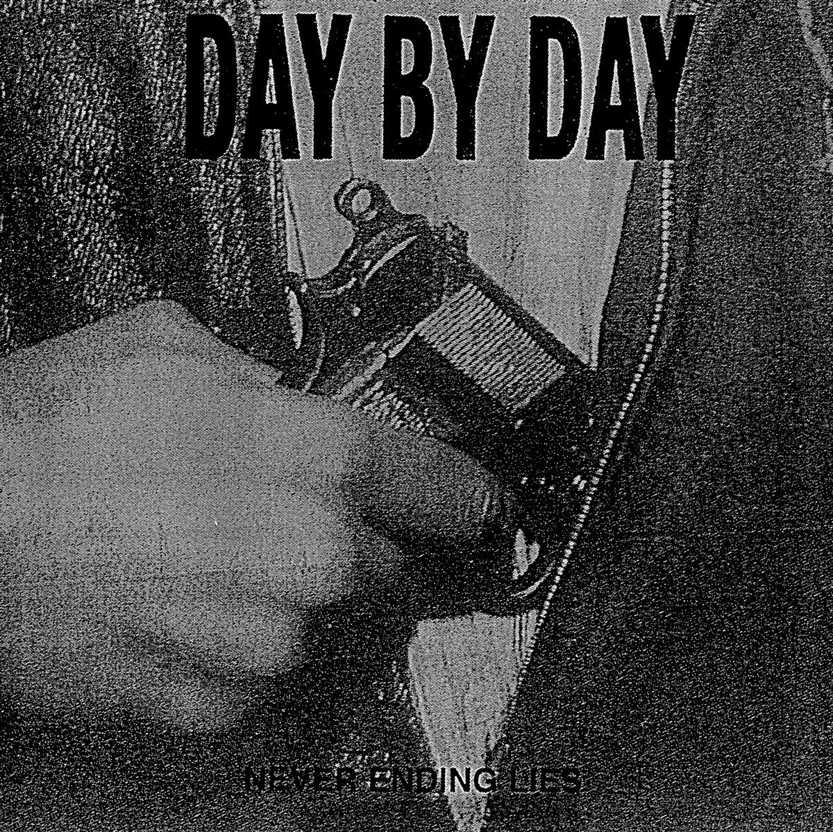 Never Ending Lies | Day By Day