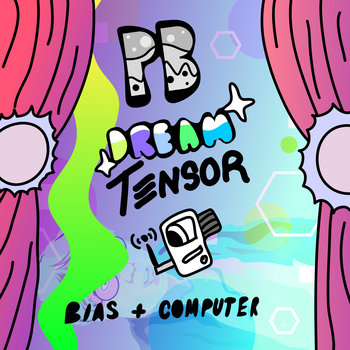 dream tensor | PaleBit