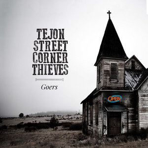 Tejon Street Corner Thieves — Goers