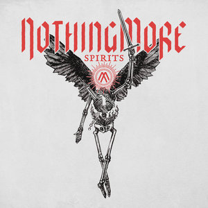 Nothing More — SPIRITS