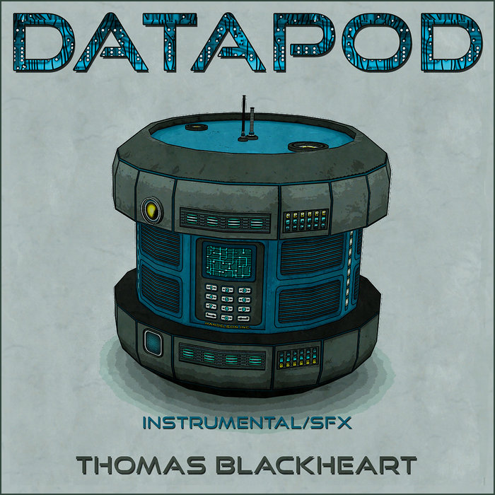 DATAPOD | Thomas Blackheart