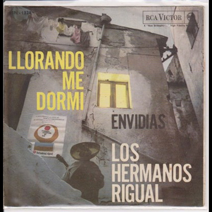 Llorando Me Dormi Envidias | Los Hermanos Rigual