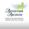 46. Return to Manitou Island | Adventure Archives Original Soundtrack