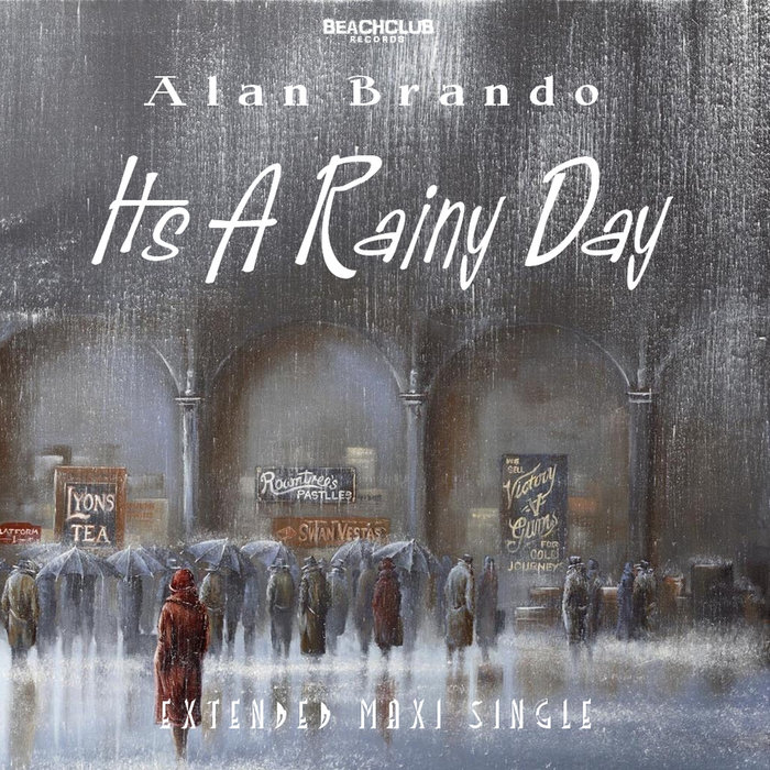Alan Brando - It's A Rainy Day (Instrumental Version) | Beach Club