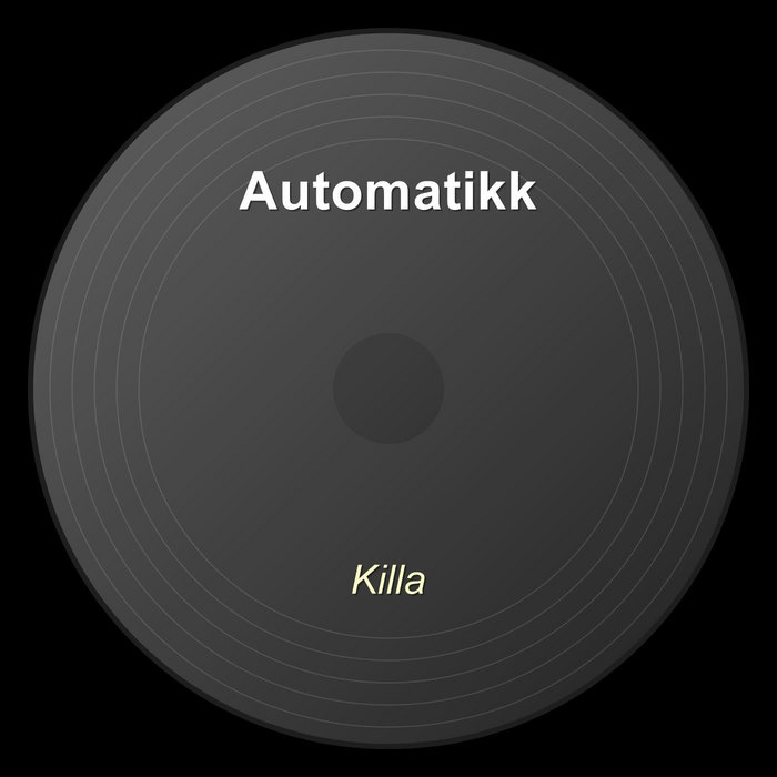 Killa | Automatikk