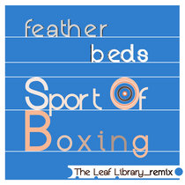 Sport Of Boxing (The Leaf Library Remix) cover art