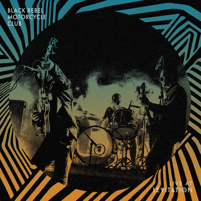 Live at LEVITATION | Black Rebel Motorcycle Club | The
