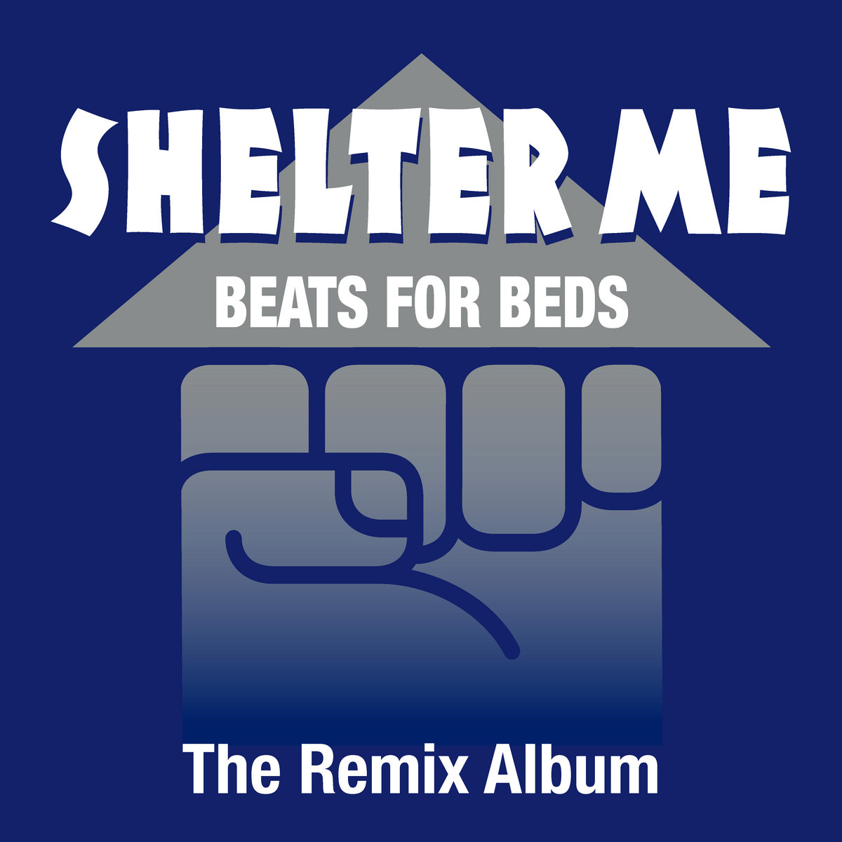 Shelter Me Beats For Beds (The Remix Album) Shelter Me