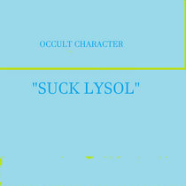 Suck Lysol cover art