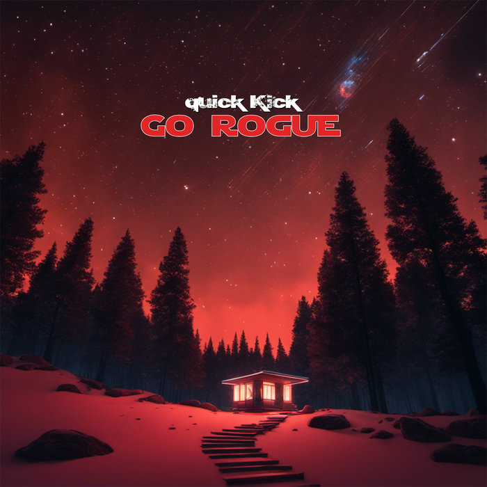 Go Rodge Go Rogue | quick Kick