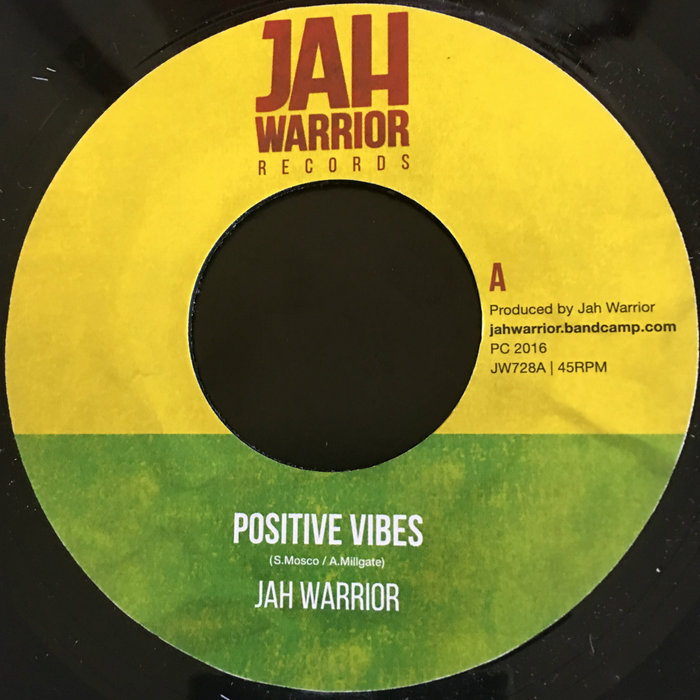 Positive Vibes | Jah Warrior