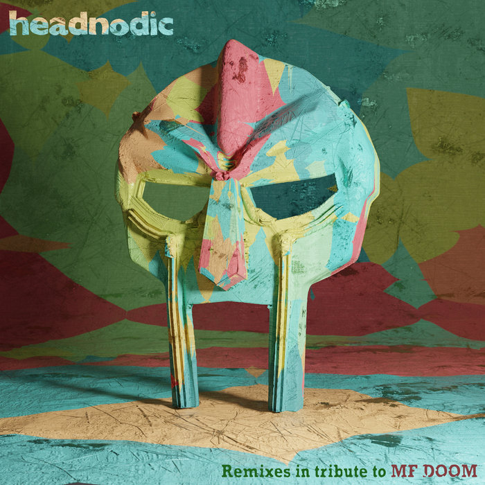 MF DOOM - Change The Beat [Headnodic Remix] | Headnodic