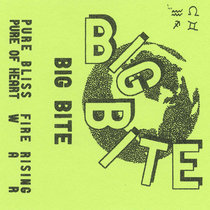 Big Bite — tour tape 2017