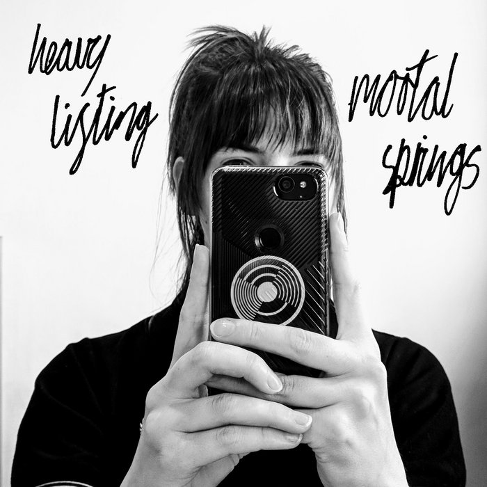 Mortal Springs, by Heavy Lifting