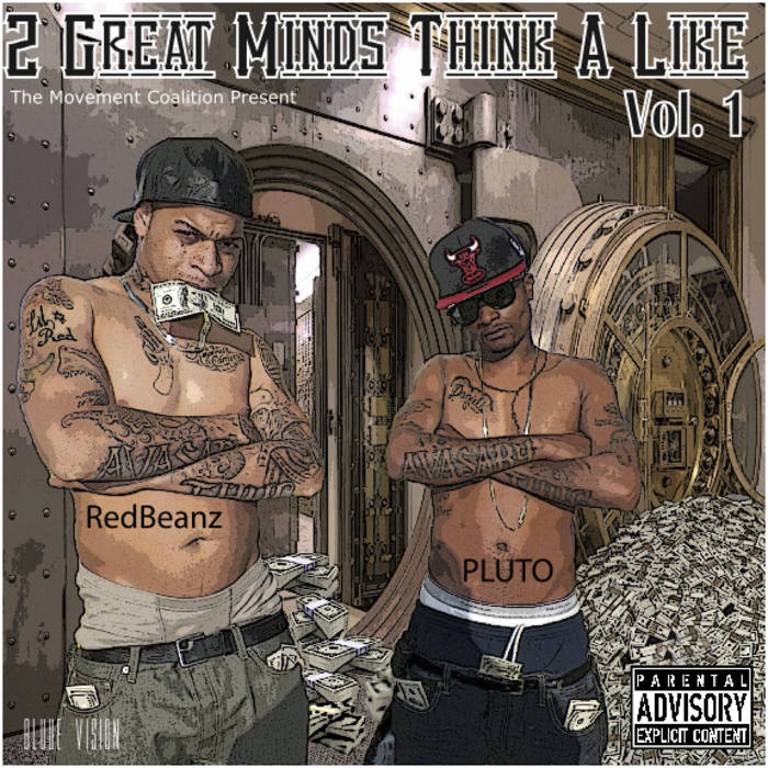 Two Great Minds Think Alike - Mixtape | Red Beanz & Pluto | The