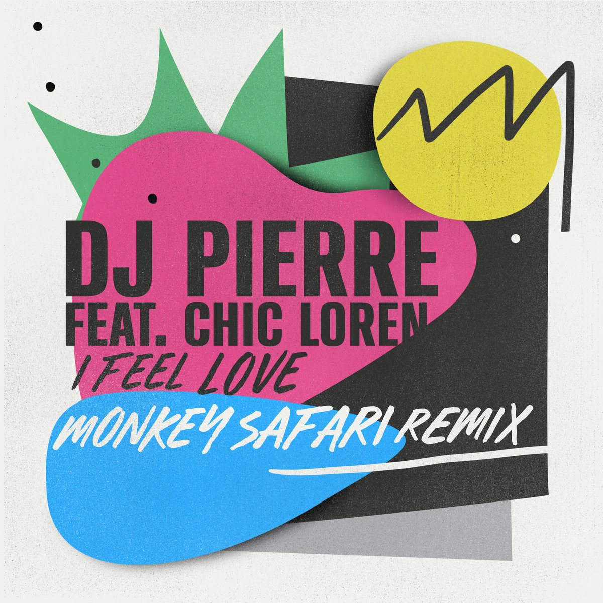 DJ Pierre feat. Chic Loren - I Feel Love (Monkey Safari Remix