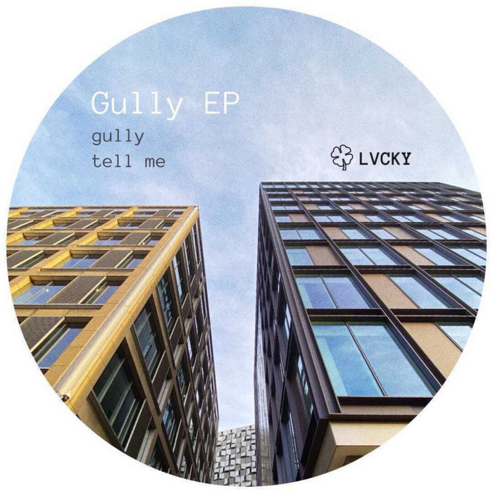 Gully EP | Lvcky