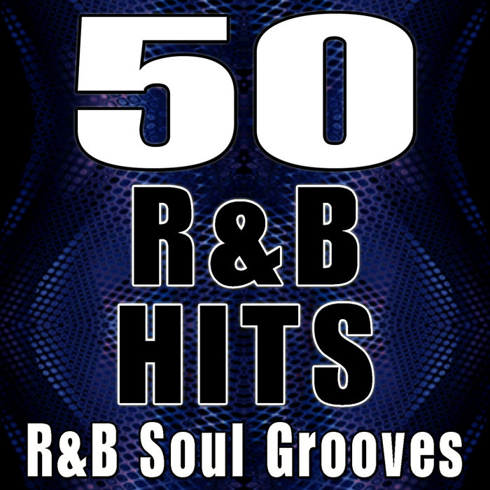 50 R&B Hits - R&B Soul Grooves | Mezza Music