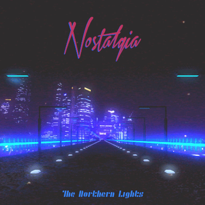 Nostalgia The Northern Lights Northern Lights Productions