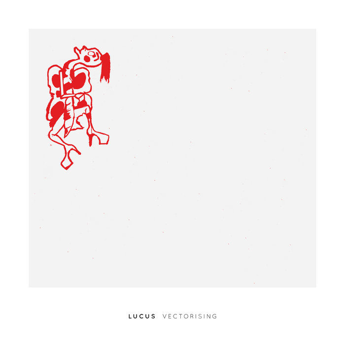 Ladusing Vector Vectorising | Lucus | Adventurous Music