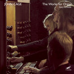 The Complete John Cage Edition 47: The Works for Organ (mode 253/254)