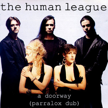 The Human League - A Doorway (Parralox Dub Mix)