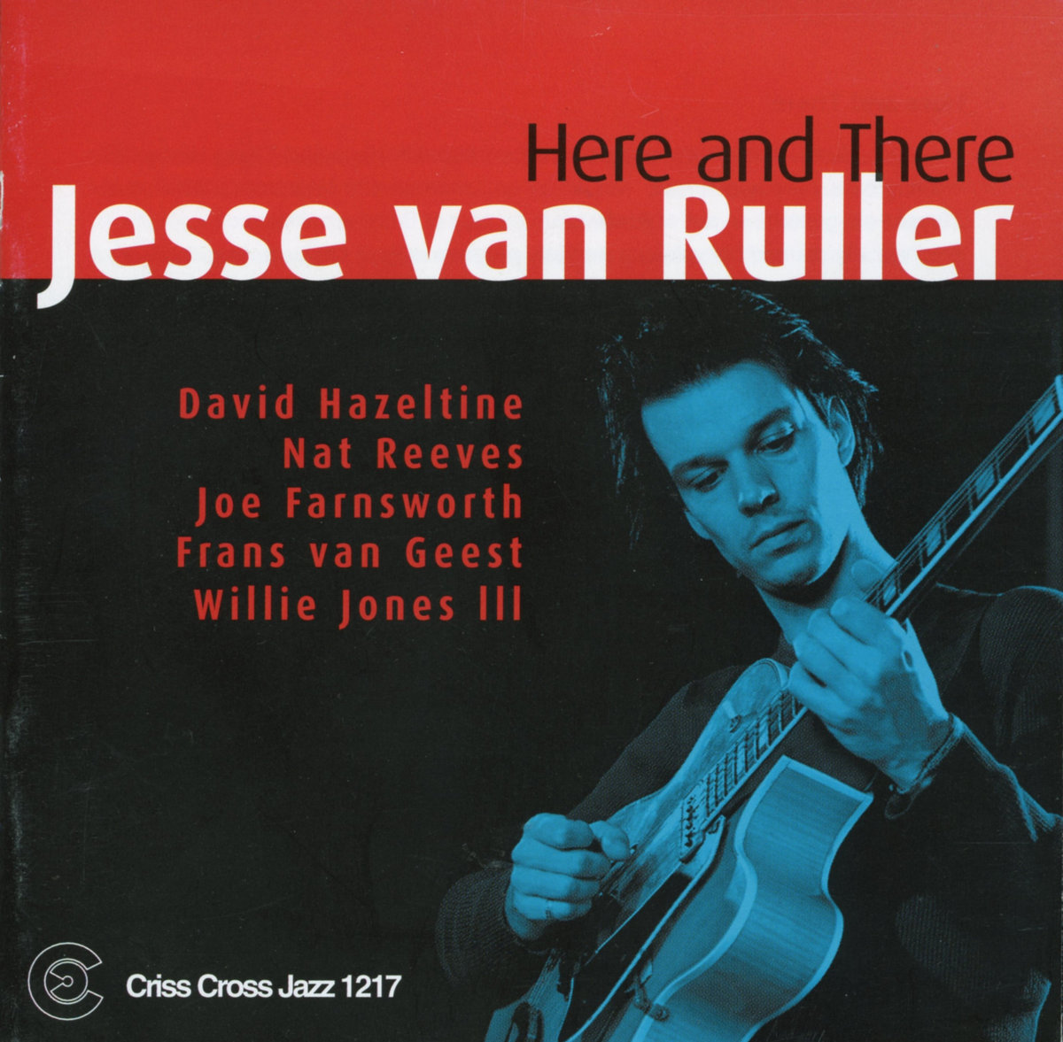 Here And There | Jesse van Ruller | Criss Cross Jazz