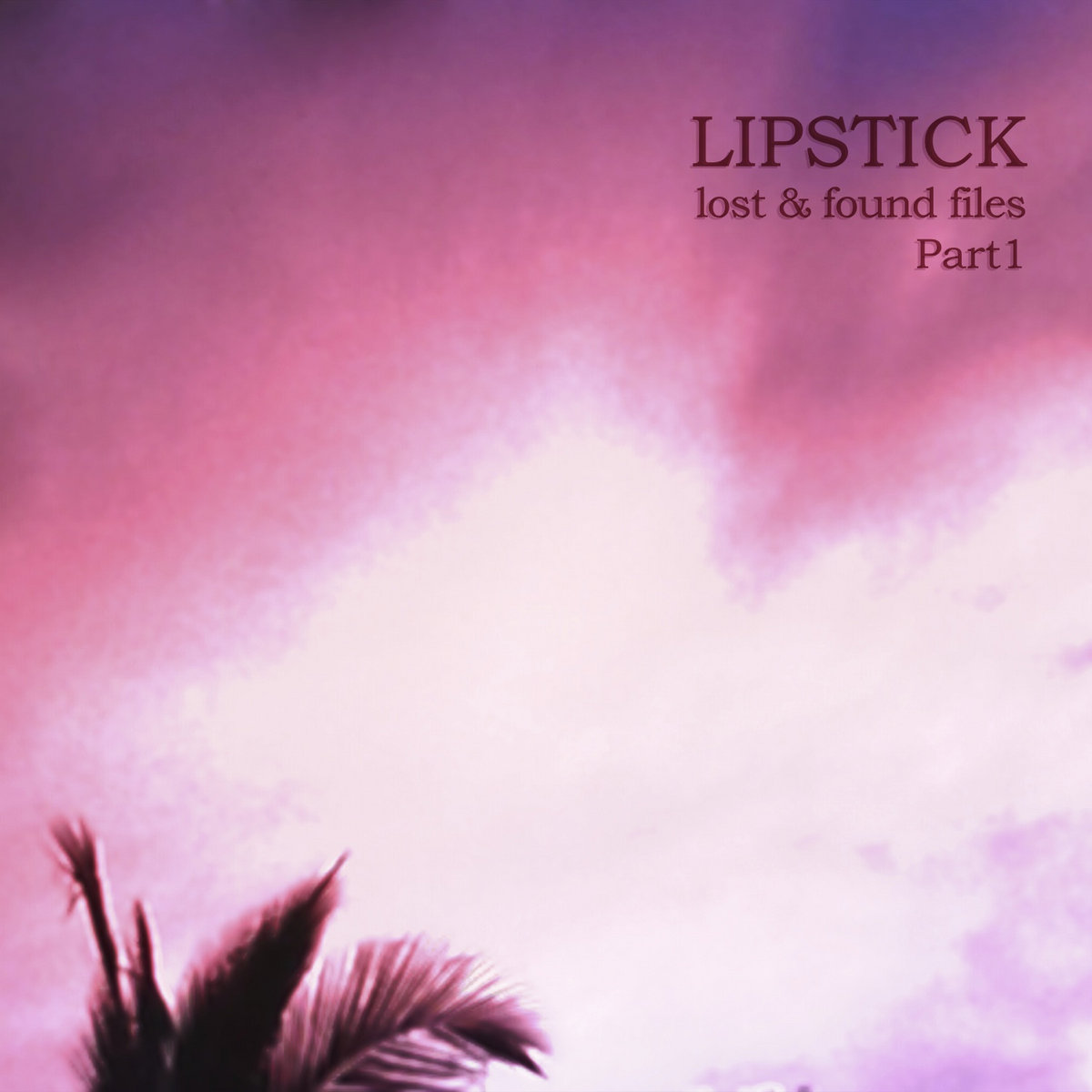 lost and found files /part 1 | Lipstick