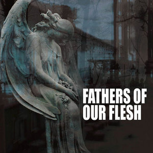 Fathers Of Our Flesh - Godflesh tribute cover