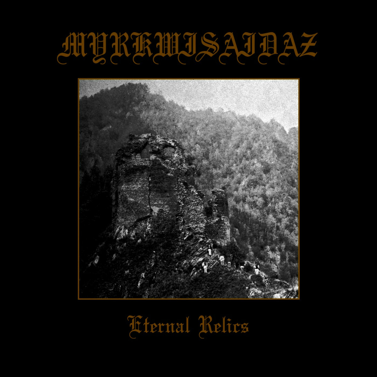 Eternal Relics | Myrkwisaidaz