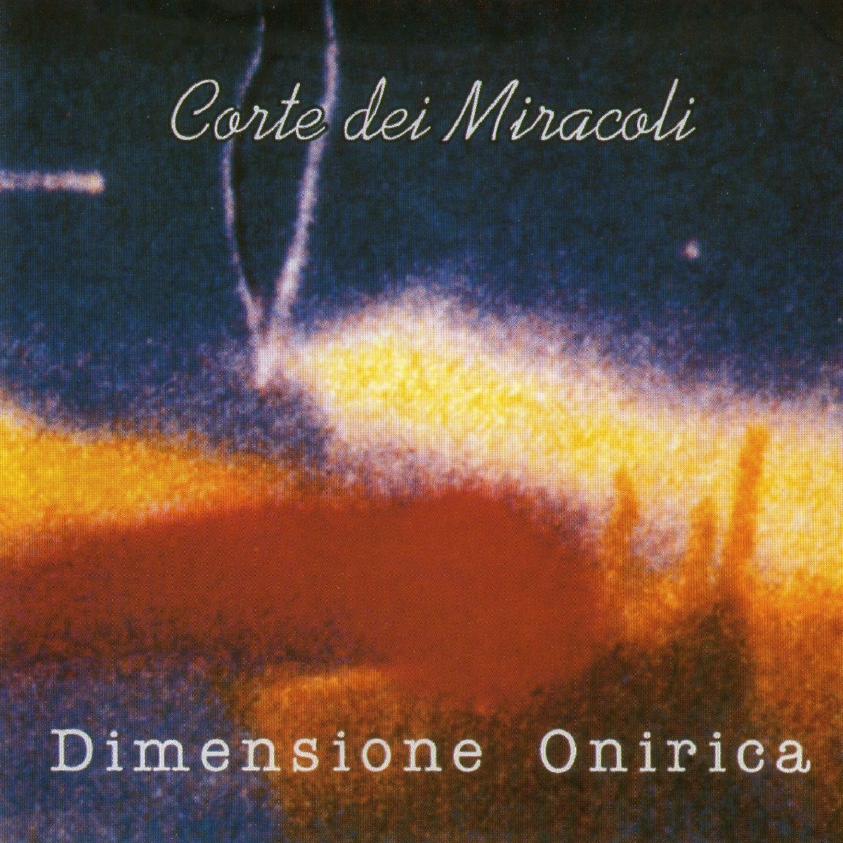 Corte Dei Miracoli – Dimensione Onirica / Corte Dei Miracoli コルテ・デイ・ミラコリ (CD) Dimensione Onirica | CORTE DEI MIRACOLI | Mellow label