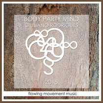 [FM060] Body Party Mind 2015 cover art