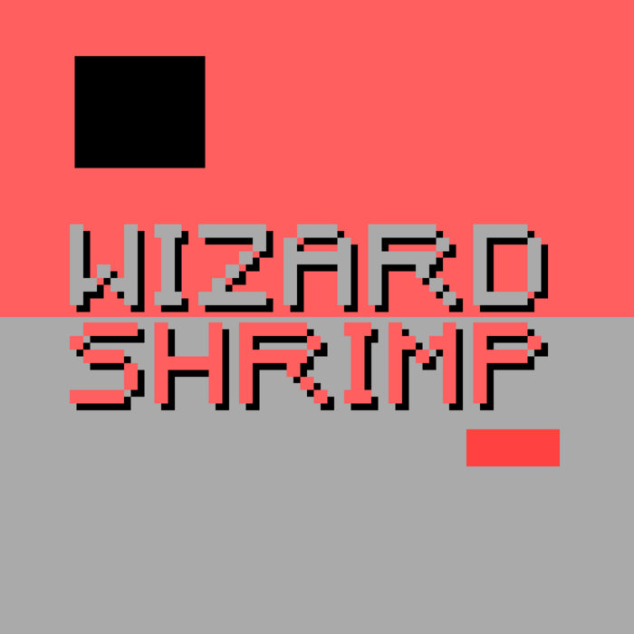 Wizard Shrimp [Official Soundtrack] | Carlyle Laurent