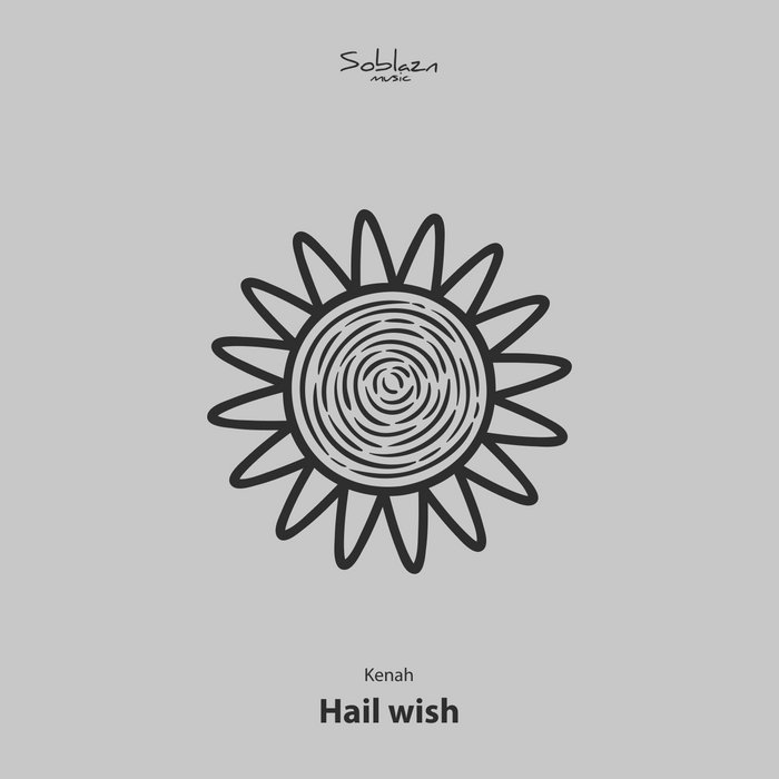 SLB097 / Kenah Hail Wish Kenah Soblazn Music