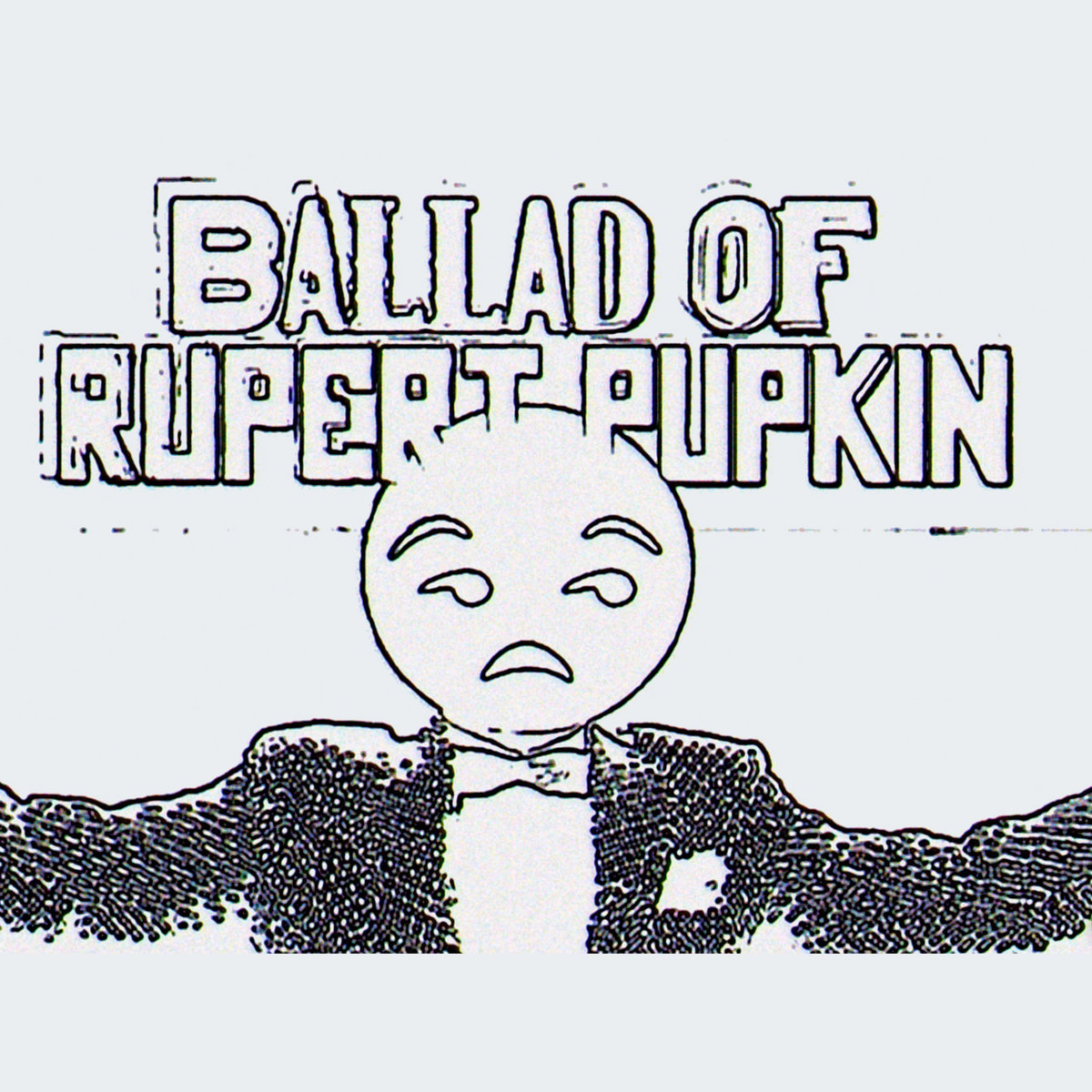 Rupert Pupkin [Instrumental]