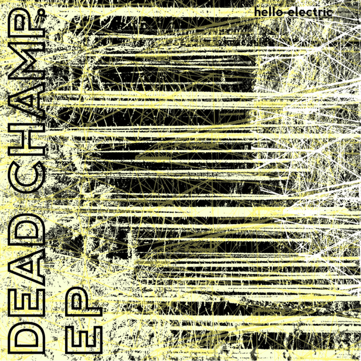 Dead Champion EP | Hello Electric