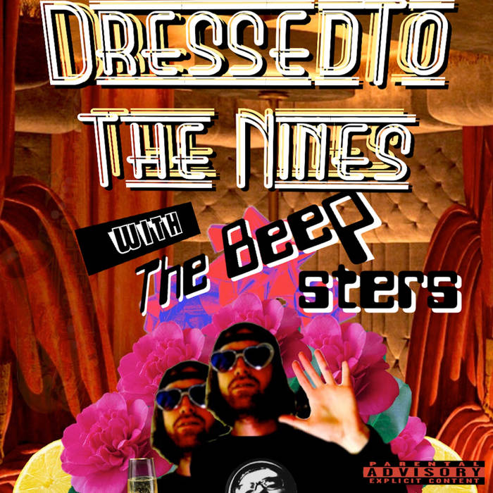 Dressed To The Nines With The Beepsters | The Beepsters Dressed To The Nines With The Beepsters | The Beepsters