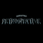 RETROSPECTIVE