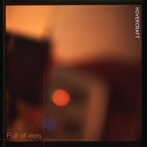 Hovercraft — Full of Eels