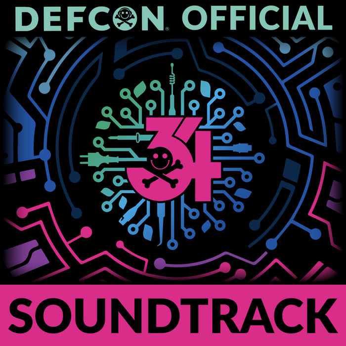 DEF CON 34: The Official Soundtrack, by DEF CON Communications