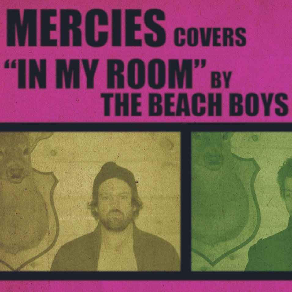 In My Room Beach Boys Cover Mercies