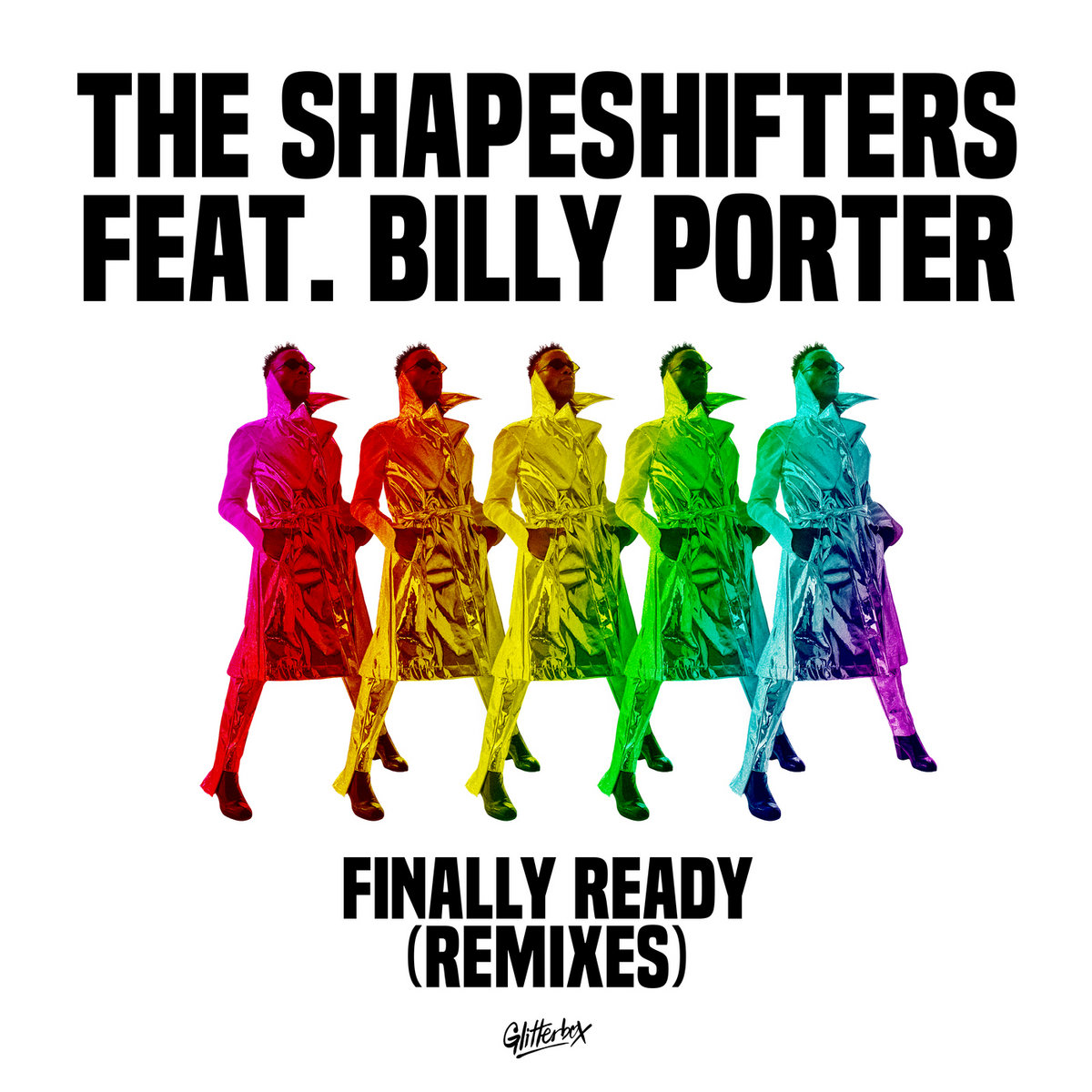 Finally Ready (Remixes) | The Shapeshifters featuring Billy Porter