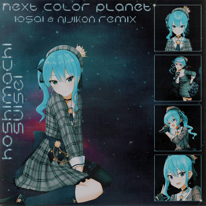 星街すいせい — NEXT COLOR PLANET (10SAI & nijikon Remix) | 10SAI