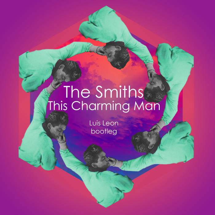 The Smiths - This Charming Man (Luis León Bootleg) | Blankhaus